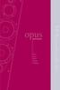 opus USER MANUAL Opus 1 Opus 2 Opus 3 Tri-centre Tri-surround