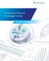 Hemovac Wound Drainage Family. The Time-Tested System for Reliable Wound Drainage and Auto-Transfusion