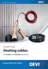Installation Guide - Heating Cables. Installation Guide. Heating cables. for In-Slab and In-Screed Applications BROCDEV135.1