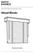 STEP BY STEP INSTALLATION INSTRUCTIONS. Wood Blinds. Standard Control
