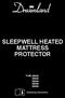 SLEEPWELL HEATED MATTRESS PROTECTOR