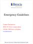 Emergency Guidelines. Campus Emergencies DIAL 911 from a campus phone from a cell phone. Brescia University College Quick Reference Guide