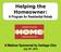Helping the Homeowner: A Program for Residential Rehab