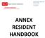 ANNEX RESIDENT HANDBOOK