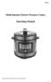 Multi-function Electric Pressure Cooker. Operating Manual
