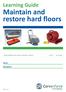Maintain and restore hard floors