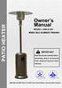 Owner s Manual MODEL: HSS-A-GH RONA SKU NUMBER: PATIO HEATER IMPORTANT