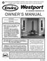 Westport OWNER S MANUAL PLEASE KEEP THESE INSTRUCTIONS FOR FUTURE REFERENCE
