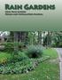 Rain Gardens Iowa Rain Garden Design and Installation Manual