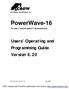 PowerWave-16. Users Operating and Programming Guide Version P/N Rev. B N.A July 2002