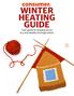 WINTER HEATING GUIDE. Your guide to keeping warm, dry and healthy through winter.