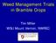 Weed Management Trials in Bramble Crops. Tim Miller WSU Mount Vernon, NWREC