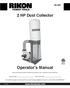 2 HP Dust Collector. Operator s Manual. Record the serial number and date of purchase in your manual for future reference.