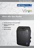 Viron evo Gas Heater. Viron evo Gas Heater. A product of today s thinking and global challenges. Reduces operating costs by up to 20%