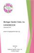 Michigan Garden Clubs, Inc. HANDBOOK. Revised Member of National Garden Clubs, Inc. 1.