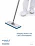 Mopping Products for Critical Environments. vwr.com