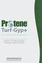 A Turf and Soil Fertility Product. Better Turf Performance Through Improved Soils.