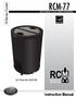 RCM-77. Instruction Manual. G-Series Cooler. U.S. Patent No. 8,215,125 RECHARGE COLD MERCHANDISER