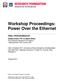 Workshop Proceedings: Power Over the Ethernet