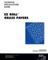 EZ ROLL GRASS PAVERS TECHNICAL SPECIFICATION GUIDE. Model Numbers: NDC_EZ4X24 and NDC_EZ4X150