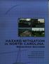 Foreword. Hazard Mitigation in North Carolina: Measuring Success addresses this issue.