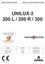 UNILUX L / 200 R / 300