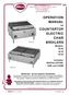OPERATION MANUAL COUNTERTOP ELECTRIC CHAR BROILERS. for. Models: B-40 B-44 B-50. includes: INSTALLATION, USE and CARE