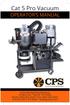 Cat 5 Pro Vacuum OPERATOR S MANUAL