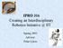 IPRO 316 Creating an Interdisciplinary Robotics IIT. Spring 2003 Advisor: Peter Lykos