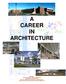 A CAREER IN ARCHITECTURE