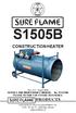 S1505B CONSTRUCTION HEATER. Rev Aug 8, 2008 SERVICE AND MAINTENANCE MANUAL No PLEASE RETAIN FOR FUTURE REFERENCE