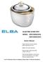 ELECTRIC STEW POT MODEL: ESP-E3050C(WH) ESP-E4050C(WH) Owner s Manual. Please read this manual carefully before operating your set.