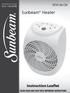SFH136-CN TRUSTED FOR OVER 100 YEARS. Sunbeam Heater. Instruction Leaflet PLEASE READ AND SAVE THESE IMPORTANT INSTRUCTIONS