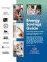 Energy Savings Guide. Your energy needs are unique. Members are looking for ways to control their energy use.
