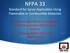 NFPA 33 Standard for Spray Applica4on Using Flammable or Combus4ble Materials