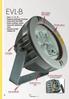 EVL-B - Zone 1, 2, 21, 22 - Replaces traditional discharge lamps more than 400W - Saves in energy, maintenance and installation