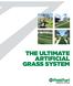 THE ULTIMATE ARTIFICIAL GRASS SYSTEM