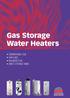 Gas Storage Water Heaters CONVENTIONAL FLUE FAN FLUED BALANCED FLUE DIRECT STORAGE TANKS