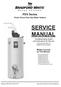 SERVICE MANUAL. PDV Series. Power Direct Vent Gas Water Heaters. Troubleshooting Guide and Instructions for Service. Models Covered by This Manual: