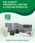 DAY & NIGHT RESIDENTIAL HEATING & COOLING PRODUCTS
