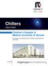 Chillers case study. Children s Hospital of Medical University of Warsaw. The project, the analysis and the solutions produced by RC Group Spa