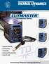 CUTMASTER. Superior Quality Economical Flexibility Increased Productivity Easy To Use. Automated Plasma Cutting Systems