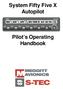 System Fifty Five X Autopilot. Pilot s Operating Handbook