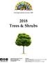 2018 Trees & Shrubs. Growing to please you since ashcombe.com