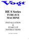 HE S Series TUBE-ICE MACHINE INSTALLATION & START-UP INSTRUCTIONS. Part Number: 12A4171S0702