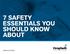 7 SAFETY ESSENTIALS YOU SHOULD KNOW ABOUT. graybar.com/safety
