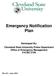 Emergency Notification Plan. Developed By: Cleveland State University Police Department Office of Emergency Management