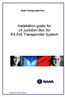 Installation guide for J4 Junction Box for R4 AIS Transponder System