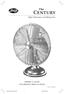 The CENTURY. High Performance Oscillating Fan OWNER S GUIDE FOR MODELS 9002X & 9702X
