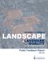 UNIVERSITY of TORONTO LANDSCAPE LANDMARK QUALITY INNOVATIVE DESIGN COMPETITION. Public Feedback Report